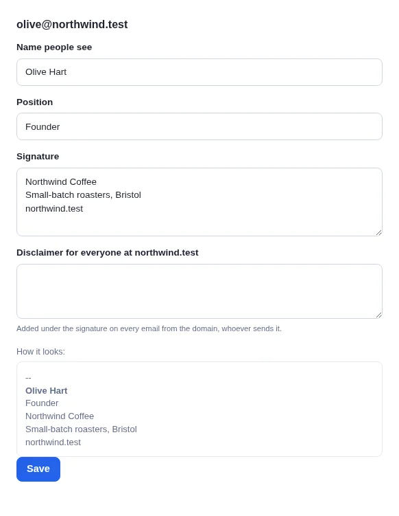 Settings for olive@northwind.test: Name people see is Olive Hart, Position is Founder, a three-line signature, an empty disclaimer box and a preview of the signature.
